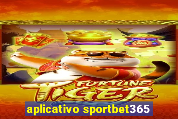 aplicativo sportbet365